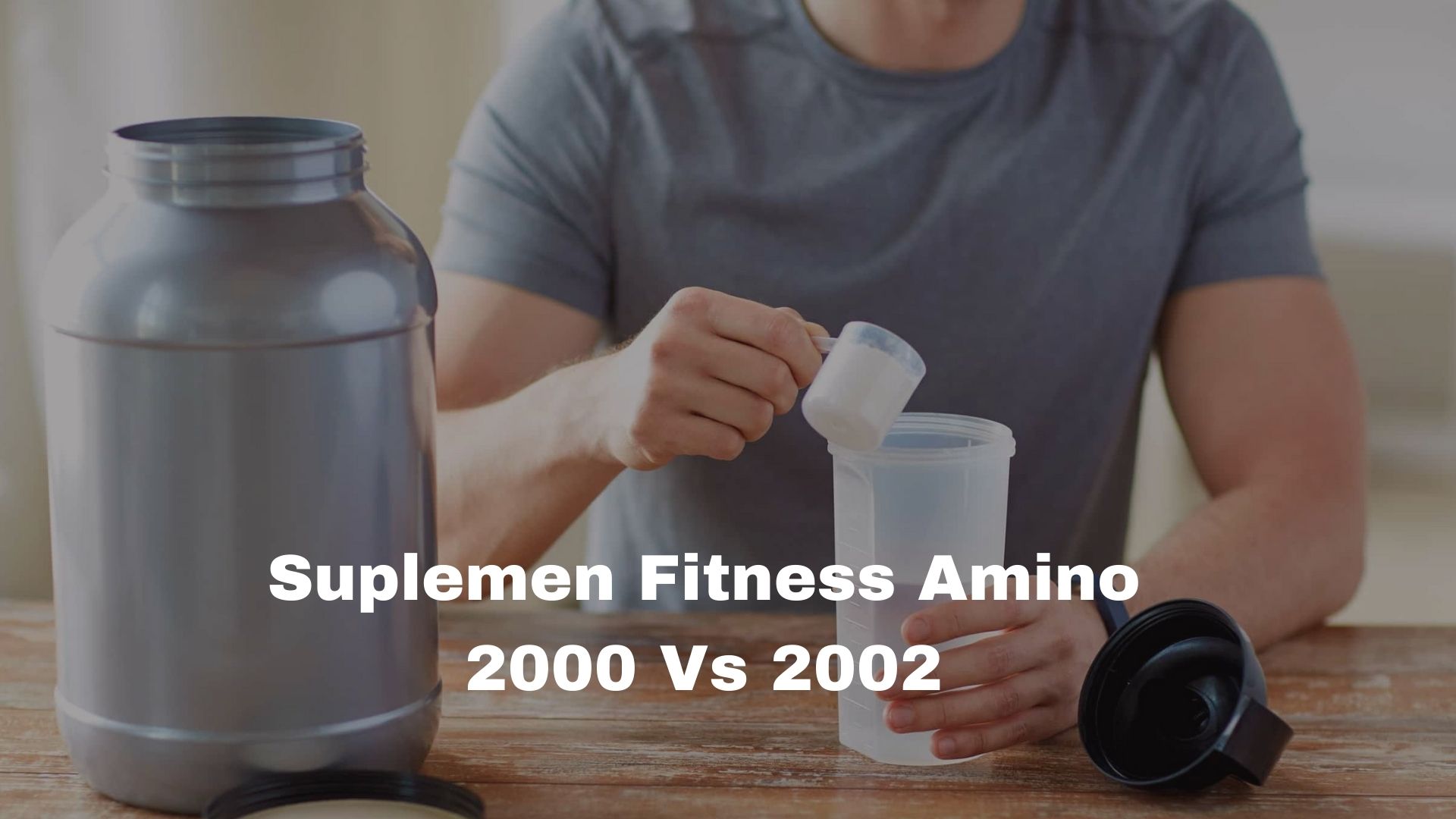 Apa Perbedaan Suplemen Fitness Amino 2000 dan 2002?