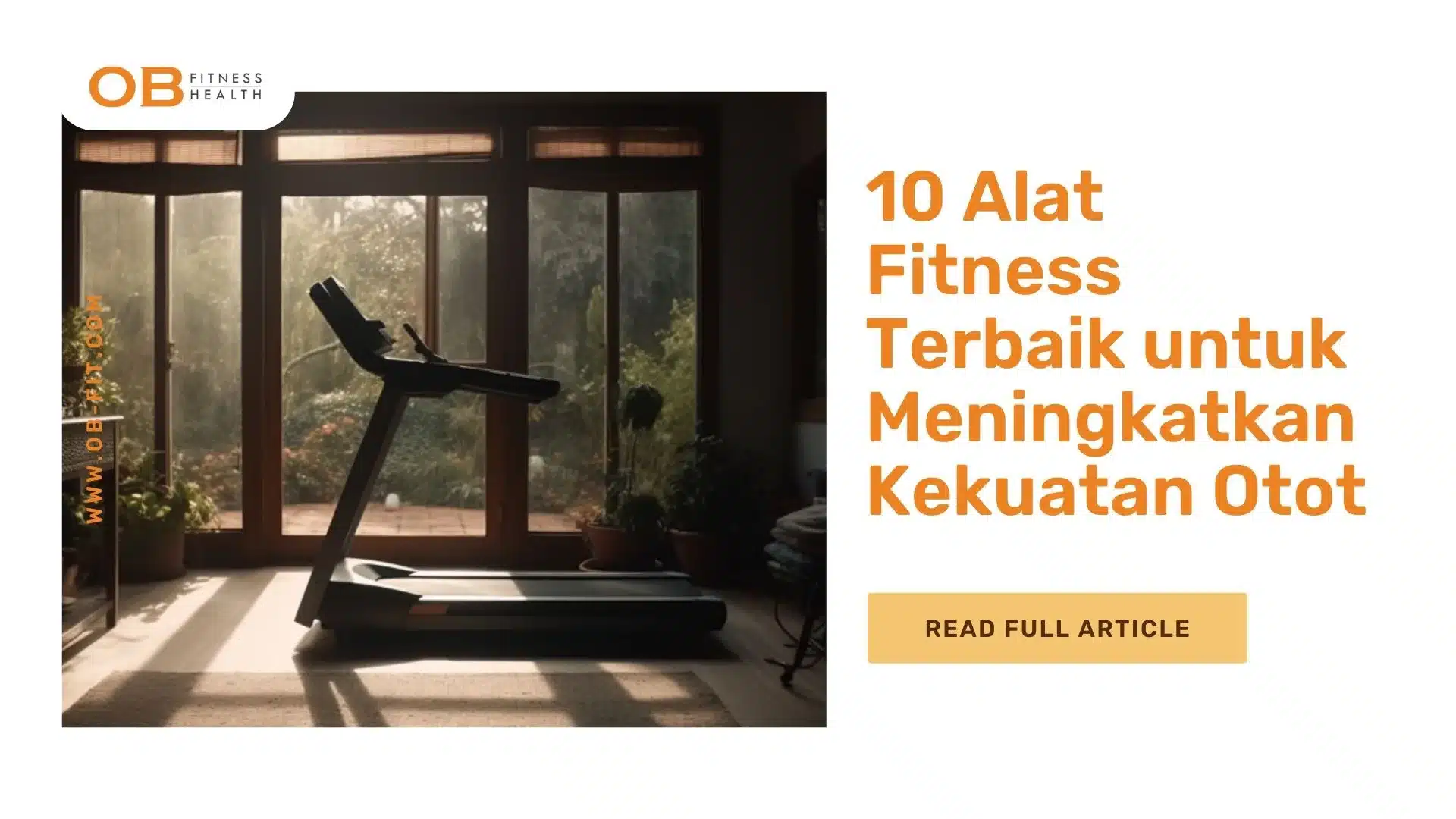 10 Alat Fitness Terbaik untuk Meningkatkan Kekuatan Otot