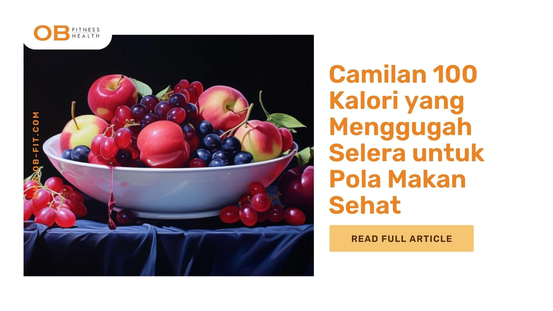 Camilan 100 Kalori yang Menggugah Selera untuk Pola Makan Sehat