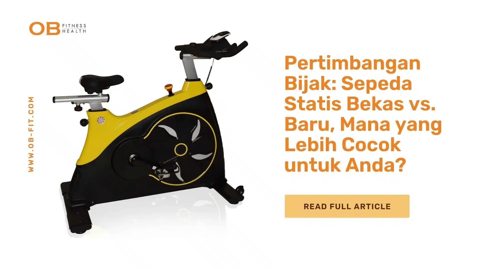 Pertimbangan Bijak: Sepeda Statis Bekas vs. Baru, Mana yang Lebih Cocok untuk Anda?