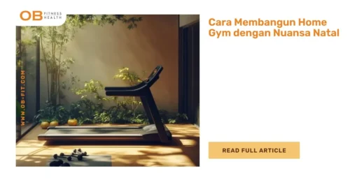 Cara Membangun Home Gym dengan Nuansa Natal
