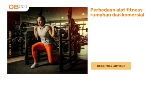 perbedaan alat fitness rumahan dan komersial